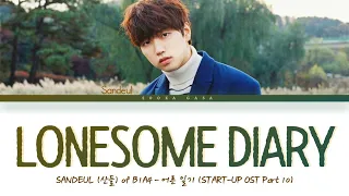 Download SANDEUL (산들) 'Lonesome Diary' (Start-Up OST Part 10) Lyrics (Han/Rom/Eng) MP3