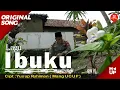 Download Lagu Lagu IBUKU - Ciptaan Mang UCUP - Bakso GEPENG Mang UCUP