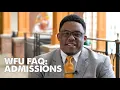 WFU FAQ Admissions