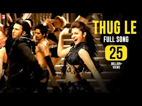 Download MP3 Thug Le | Full Song | Ladies vs Ricky Bahl | Ranveer Singh | Anushka Sharma | Vishal Dadlani, Shweta