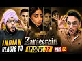 Indian Reacts to Zanjeerain Episode 32 Part 02 THIS WAS NOT SUPPOSED TO HAPPEN The Mehfil