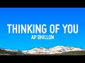 AP Dhillon - Thinking Of You