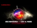 Sick Individuals - Lost Found (SAYMYNAME Remix)