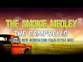 Download Lagu The Smokie Medley (The Campbells - Barron New-Generation Italo-Style Mix)
