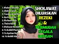 Download Lagu KUMPULAN SHOLAWAT PENGUNDANG REZEKI DAN PEMBAWA KEBERKAHAN. SHOLAWAT BURDAH, QOD ANSHOHA