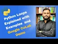 Python Loops Tutorial with Google Colab Demo Master for while Loops Easily