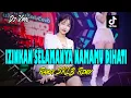 DJ | IZINKAN SELAMANYA NAMAMU DIHATI