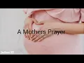 A Mothers Prayer lyrics A touching song / Melissa Duvall