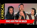 Download Lagu Ishq Aur Pyar Ka Maza Lijiye With Lyrics | शपथ | अल्ताफ राजा | Mithun Chakraborty, Jackie Shroff