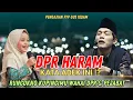 Download Lagu Gus iqdam terbaru #viral DPR HARAM kata adek ini Pejabat Rungokno kupingmu