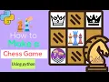 Create a Chess Game using Python pygame