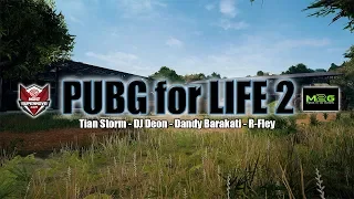 Download PUBG For LIFE 2 - Tian Storm Ft DJ Deon, Dandy Barakati, R - Fley (Official Lyric Video) MP3