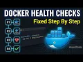 How to Configure Docker Health Checks for Auto-Restart in 2026