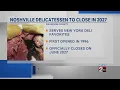 Noshville Delicatessen set to close in 2027 after 31 years in Nashville