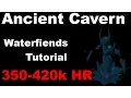 How To Get In The Ancient Caverns Water Fiends 350-420k XP