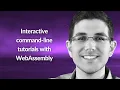 Interactive command-line tutorials with WebAssembly Robert Aboukhalil Conf42 JavaScript 2022