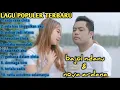 Download Lagu lagu Indonesia populer 2022 || bajol ndanu ft nova ardana terbaru 2022 ||