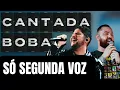 SÓ SEGUNDA VOZ - Jorge & Mateus - Cantada Boba (Clipe Oficial) [Check-In]
