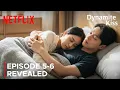 Lagu Dynamite Kiss | Episode 5-6 Revealed \u0026 Spoilers {ENG SUB}