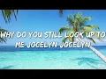The Beaches - Jocelyn (Lyrics)