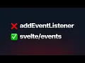 Avoid These Mistakes With Svelte Events