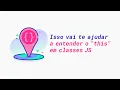 JavaScript puro Isso vai te ajudar a entender o this em classes