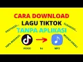 Download Lagu DIJAMIN BERHASIL 💯 Cara Download Lagu TikTok ke Galeri Musik MP3 Tanpa Aplikasi