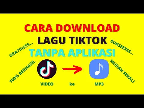 Download MP3 DIJAMIN BERHASIL 💯 Cara Download Lagu TikTok ke Galeri Musik MP3 Tanpa Aplikasi