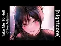 「 Nightcore​ ​」 ♪   ​Take Me To Hell  →  Chloe Adams (Lyrics)​