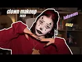 LAST MINUTE BUDGET CLOWN MAKEUP TUTORIAL easy for halloween