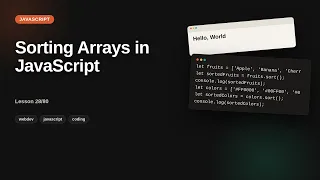 Sorting Arrays in JavaScript JavaScript Array Tutorial