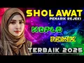 Download Lagu SHOLAWAT MERDU, SHOLAWAT JIBRIL PELANCAR REZEKI ~Sholawat Membawa Berkah ~Versi Koplo Remix
