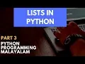 Lists in Python Python classes in Malayalam Part 3