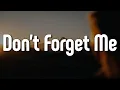 Download Lagu Jacob Lee - Don't Forget Me (Letra/Lyrics) | Official Music Video