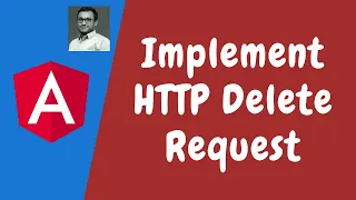 96 Implement HTTP Delete Request with HttpClient in Angular