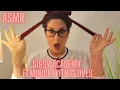 ASMR SISSY ACADEMY GLOVES FEMINISATION JOIN THE CLASS AND FEMINISE YOUR HANDS SLEEP AID