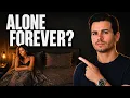 A Man s Warning to Single Women Before You Waste Another Year