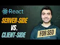 Server-Side vs Client-Side Rendering in React for SEO