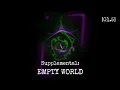 01 5 Supplemental EMPTY WORLD