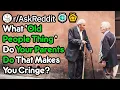 What Old People Thing Do Your Parents Do