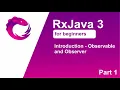 RxJava 3 tutorial for beginners - Part 1