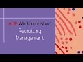 ADP Workforce Now Recruiting Management
