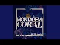 Download Lagu MONTAGEM CORAL (instrumental)