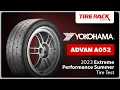 Lagu Testing Extreme Performance Summer Tires 2023: Yokohama ADVAN A052 | Tire Rack