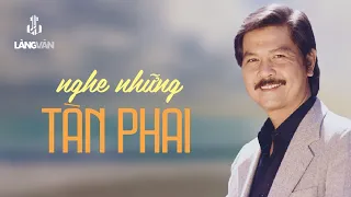 Nghe Những Tàn Phai (Tuyển Tập) | Sĩ Phú, Ngọc Lan, Hương Lan, Khánh Ly...