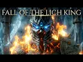 Lagu Fall of the Lich King | World of Warcraft Remastered Cinematic