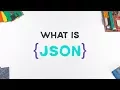 What Is JSON JSON Explained In 1 Minute