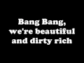 Lady GaGa - Beautiful Dirty Rich - Lyrics on screen