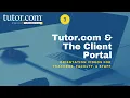 Tutor com for Teachers Administrators Episode 3 The Client Portal Dashboard