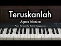 Download Lagu Teruskanlah - Agnes Monica | Piano Karaoke by Andre Panggabean